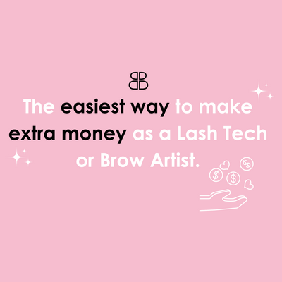 How to Make More Money as a Lash Technician or Brow Artist…💸🤯🖤