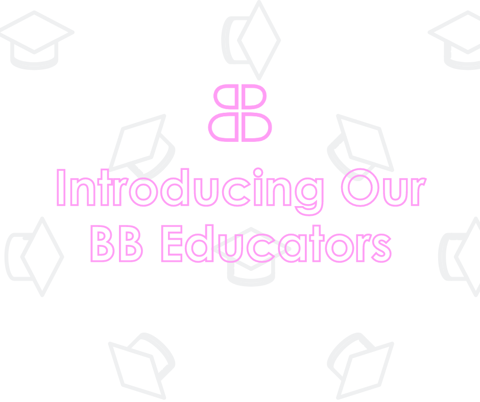 Meet the BB Educators