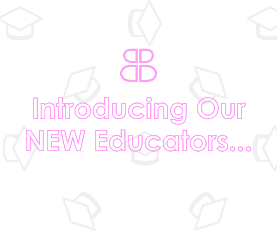 Meet the NEW BB Educators