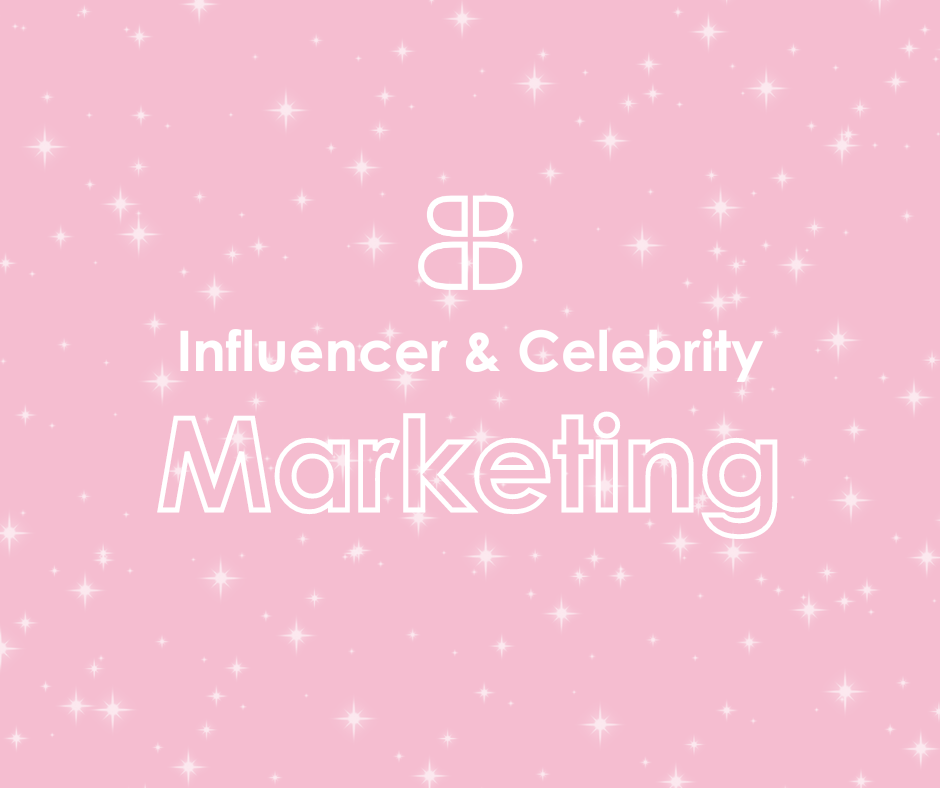 Influencer & Celebrity Marketing