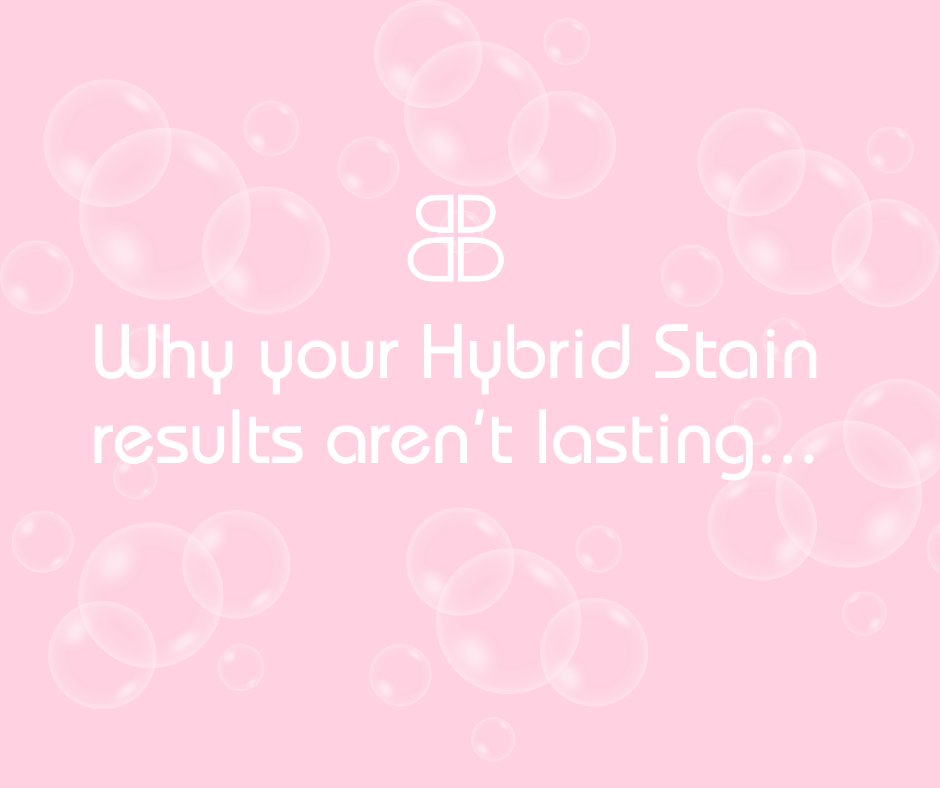 Why Your Hybrid Stain Results Aren't Lasting