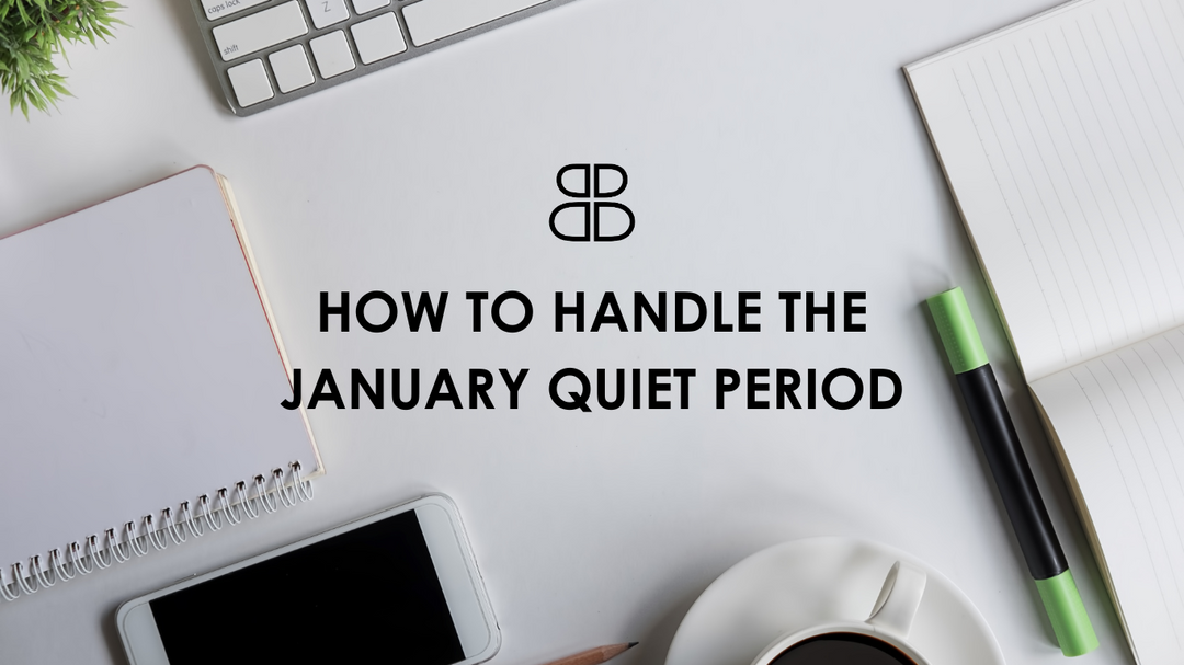 How to Handle The January Quiet Period